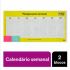 Calendario Semanal Post-it c/ 2 Blocos 3m